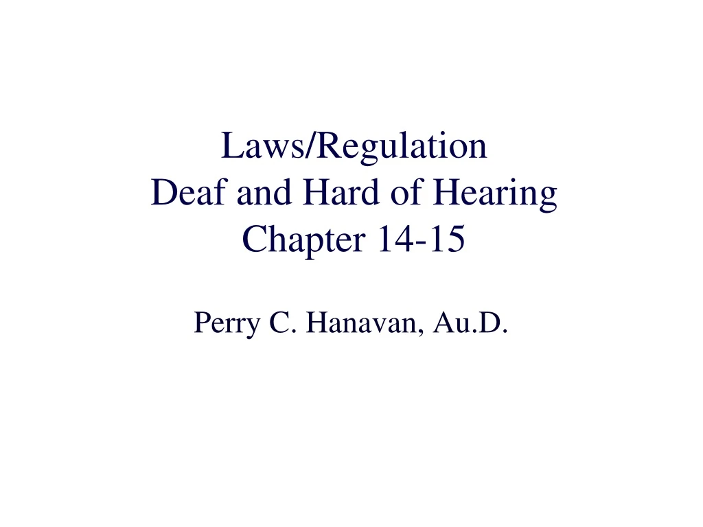 laws regulation deaf and hard of hearing chapter 14 15