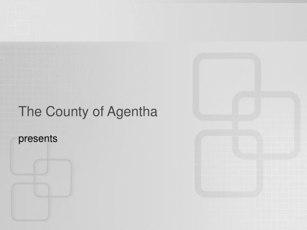 The County of Agentha