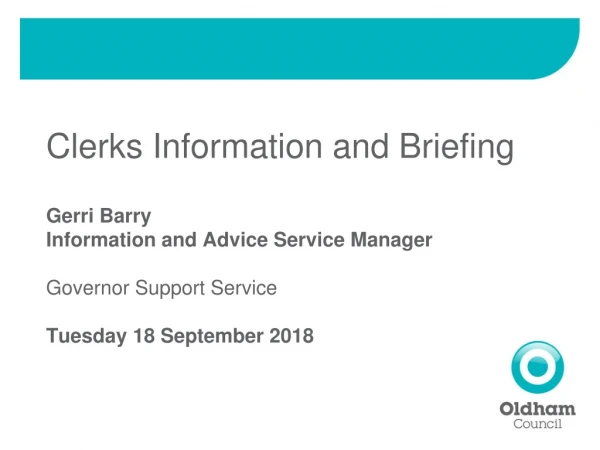 Clerks Information and Briefing