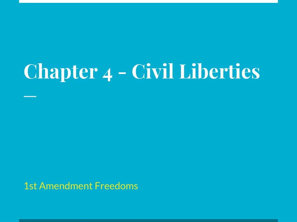chapter 4 civil liberties