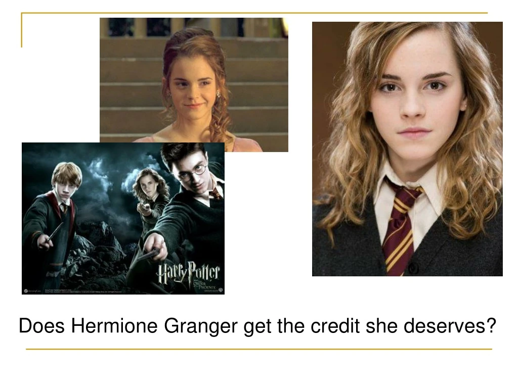 does hermione granger get the credit she deserves