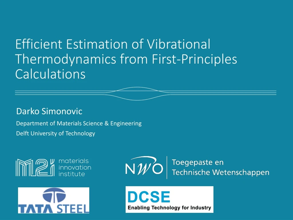 efficient estimation of vibrational thermodynamics from first principles calculations