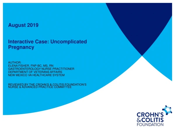 August 2019 Interactive Case: Uncomplicated Pregnancy
