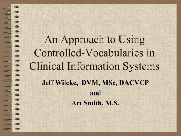 An Approach to Using Controlled-Vocabularies in Clinical Information Systems