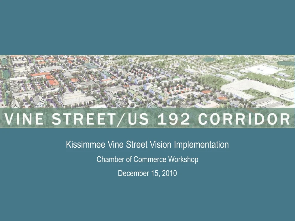kissimmee vine street vision implementation