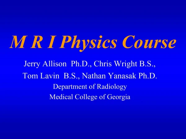 M R I Physics Course