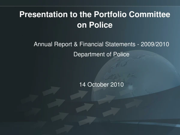Presentation to the Portfolio Committee on Police