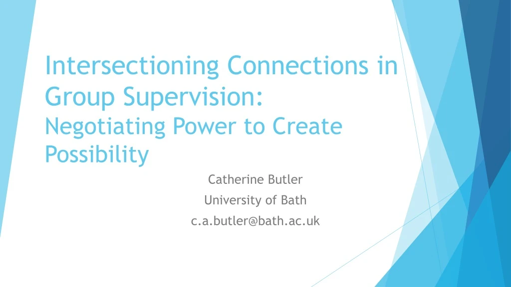 intersectioning connections in group supervision negotiating power to create possibility