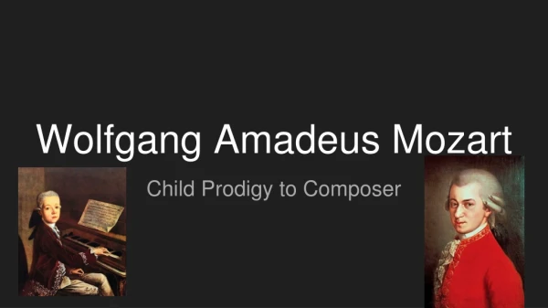 Wolfgang Amadeus Mozart