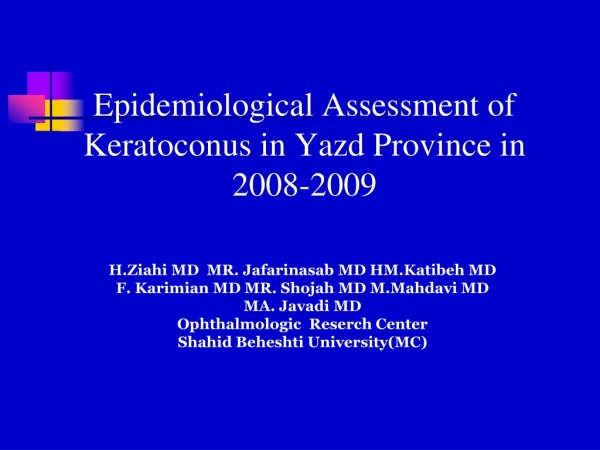 Epidemiological Assessment of Keratoconus in Yazd Province in 2008-2009