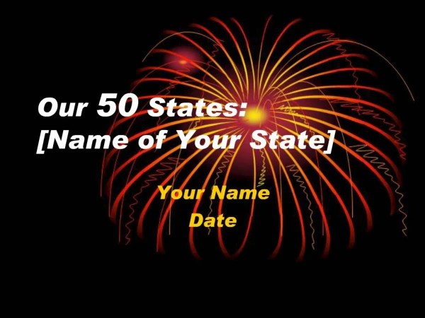Our 50 States: [Name of Your State]