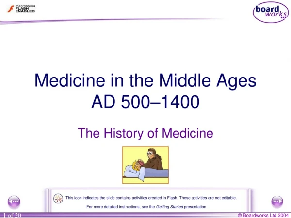Medicine in the Middle Ages AD 500–1400