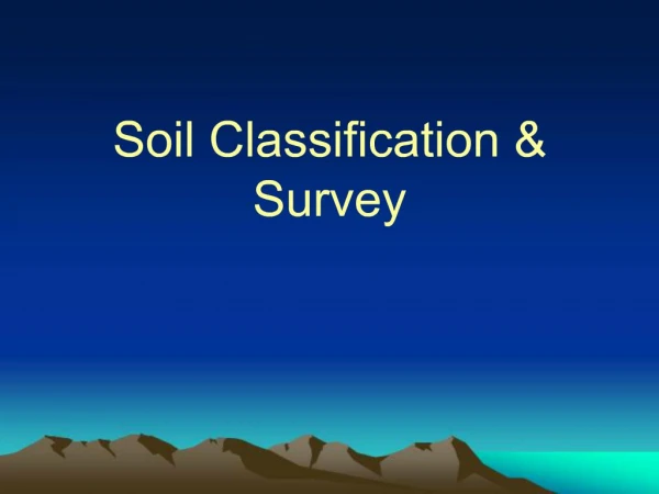 Soil Classification Survey