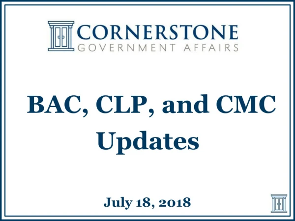 BAC, CLP, and CMC Updates