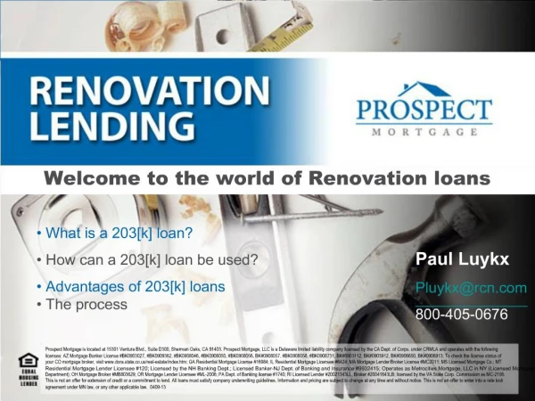 Welcome to the world of Renovation loans