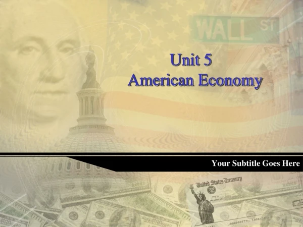 Unit 5 American Economy