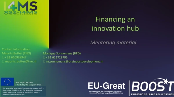 Financing an innovation hub