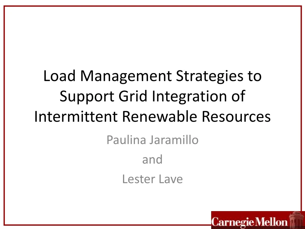 load management strategies to support grid integration of intermittent renewable resources