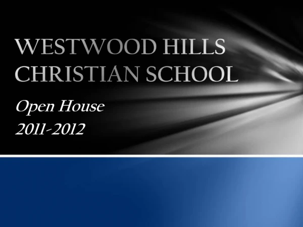 WESTWOOD HILLS CHRISTIAN SCHOOL