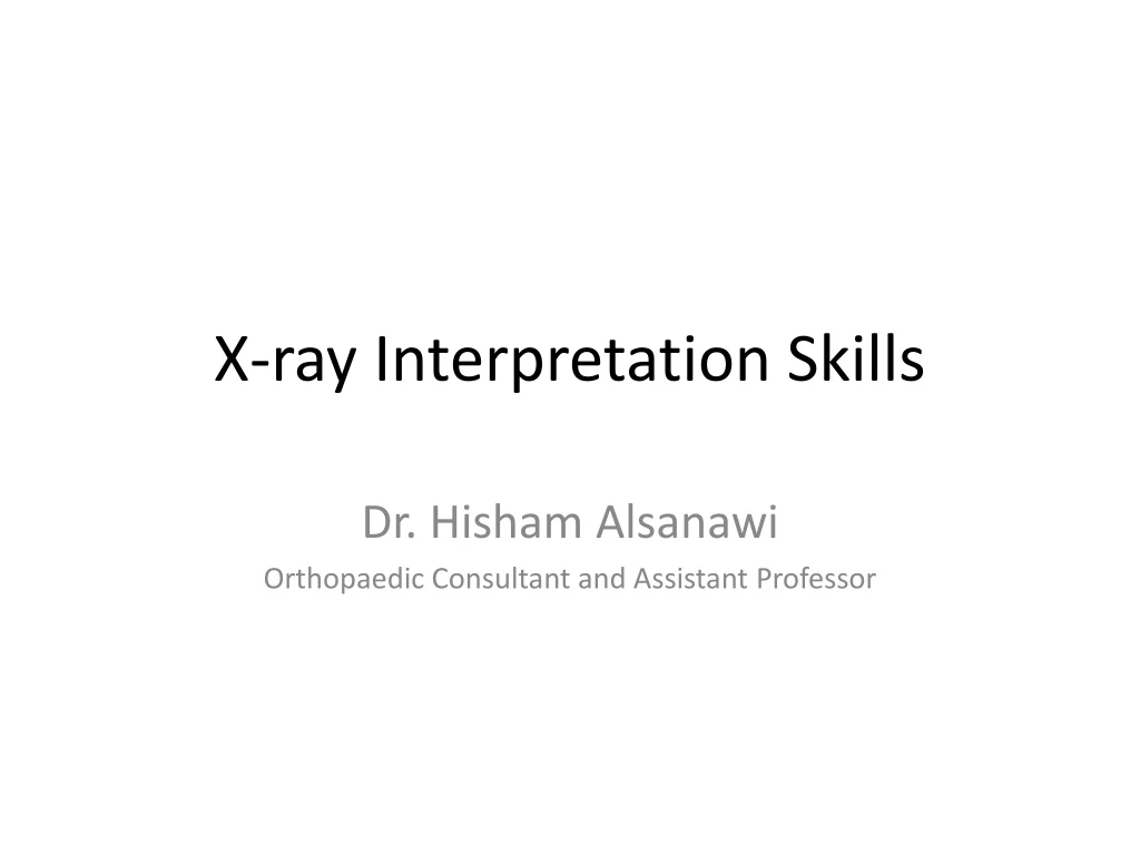 x ray interpretation skills