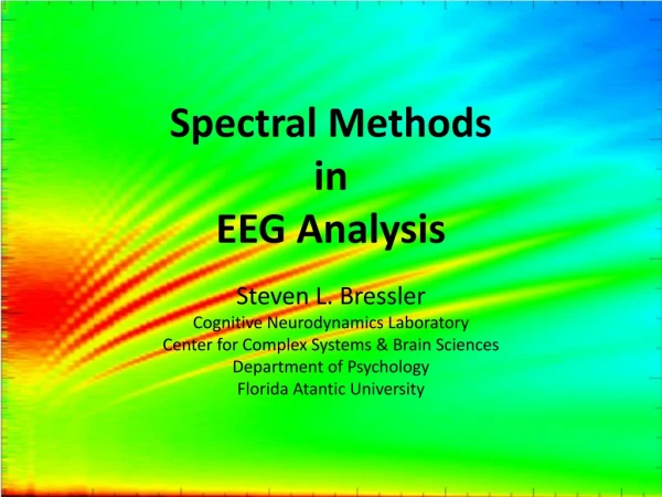 Spectral Methods in EEG Analysis