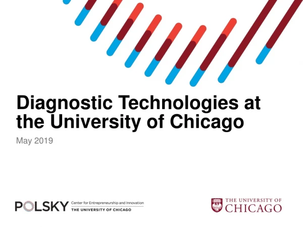 Diagnostic Technologies at the University of Chicago