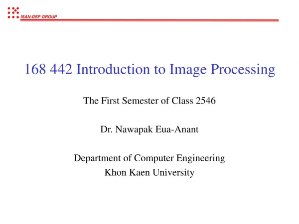 168 442 Introduction to Image Processing