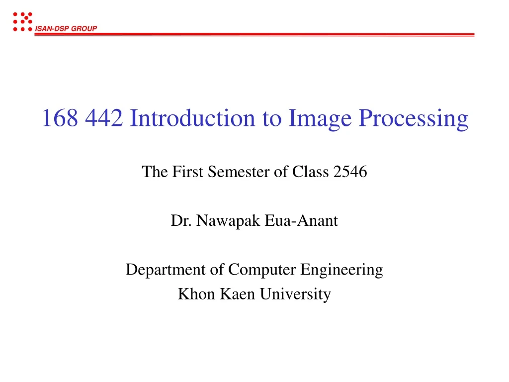 168 442 introduction to image processing