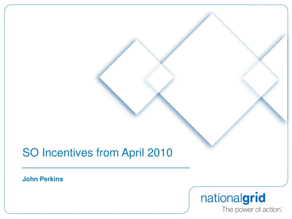 so incentives from april 2010