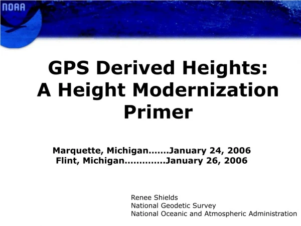 GPS Derived Heights: A Height Modernization Primer