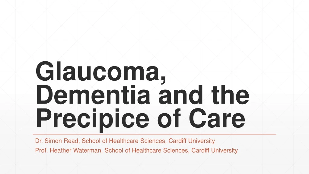 glaucoma dementia and the precipice of care