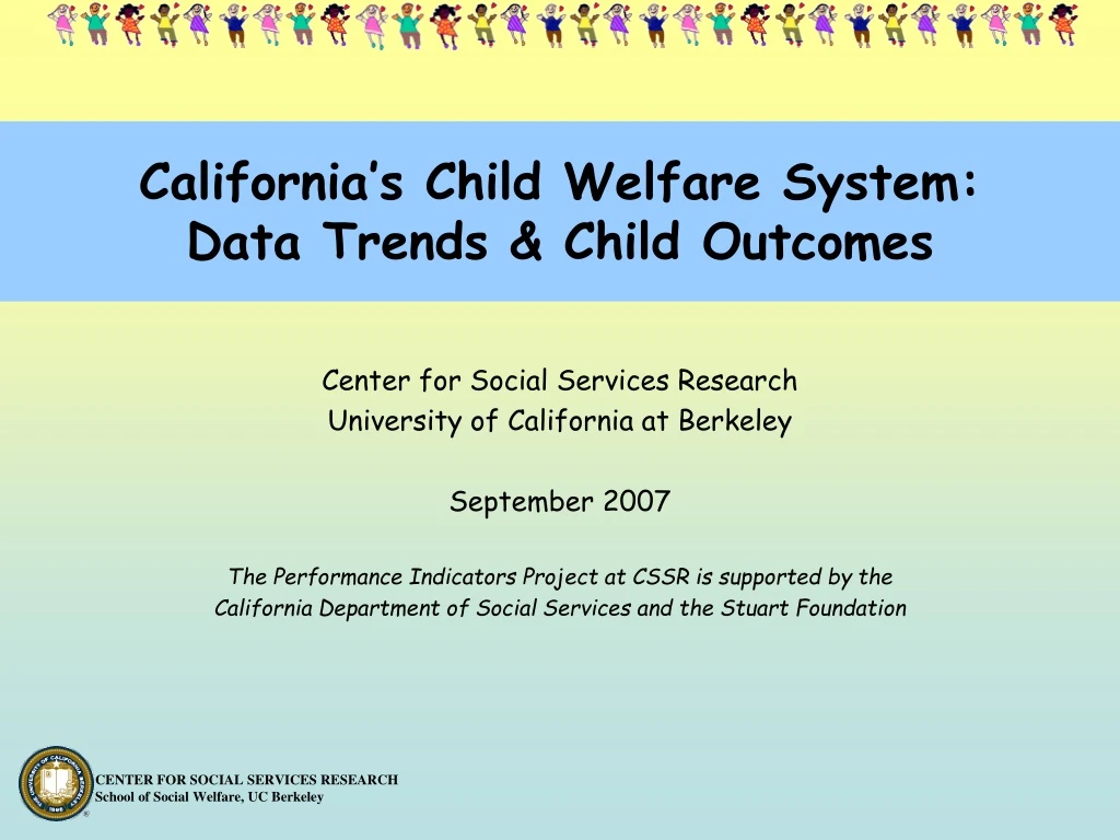 california s child welfare system data trends child outcomes