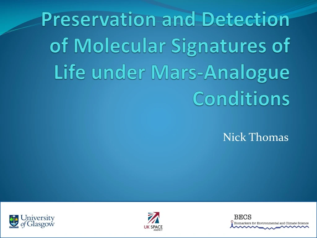 preservation and detection of molecular signatures of life under mars analogue conditions