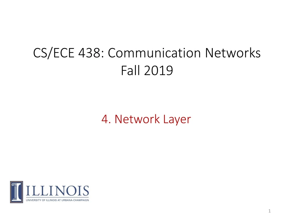 cs ece 438 communication networks fall 2019