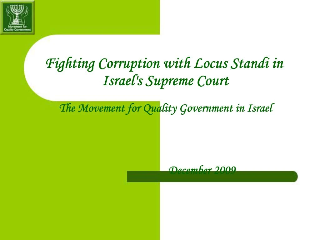 PPT Fighting Corruption with Locus Standi in Israels Supreme Court