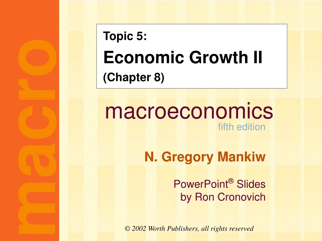topic 5 economic growth ii chapter 8