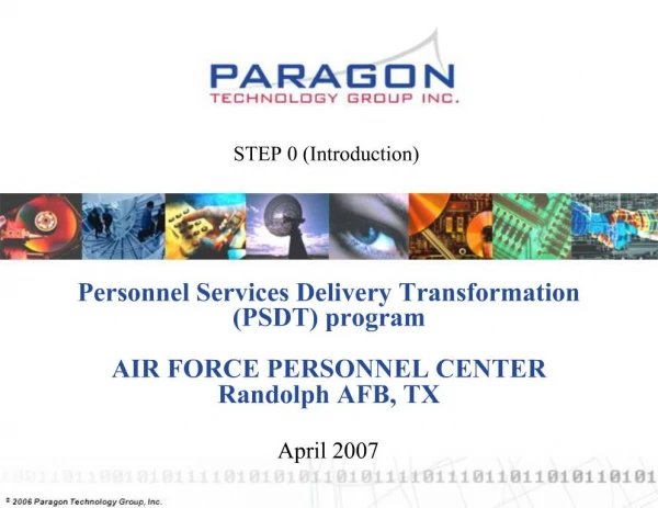 Personnel Services Delivery Transformation PSDT program AIR FORCE PERSONNEL CENTER Randolph AFB, TX