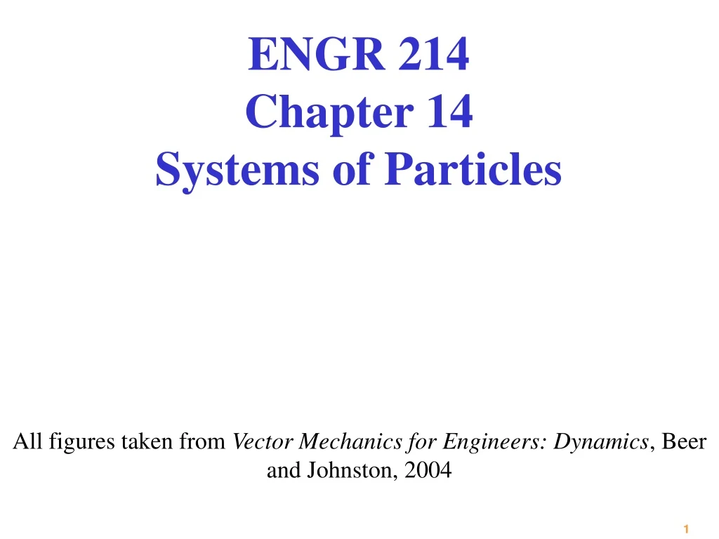 engr 214 chapter 14 systems of particles