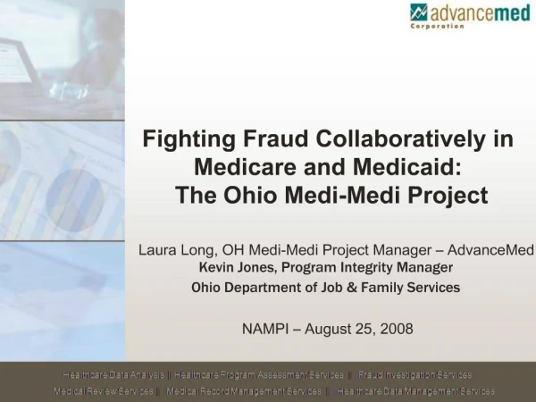 Fighting Fraud Collaboratively in Medicare and Medicaid: The Ohio Medi-Medi Project