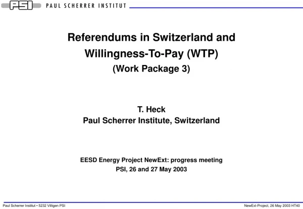 Referendums in Switzerland and Willingness-To-Pay (WTP) ( Work Package 3)