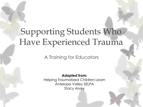 Supporting Students Who Have Experienced Trauma