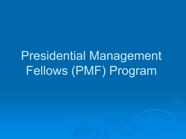 Presidential Management Fellows PMF Program