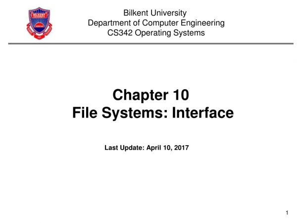Chapter 10 File Systems: Interface