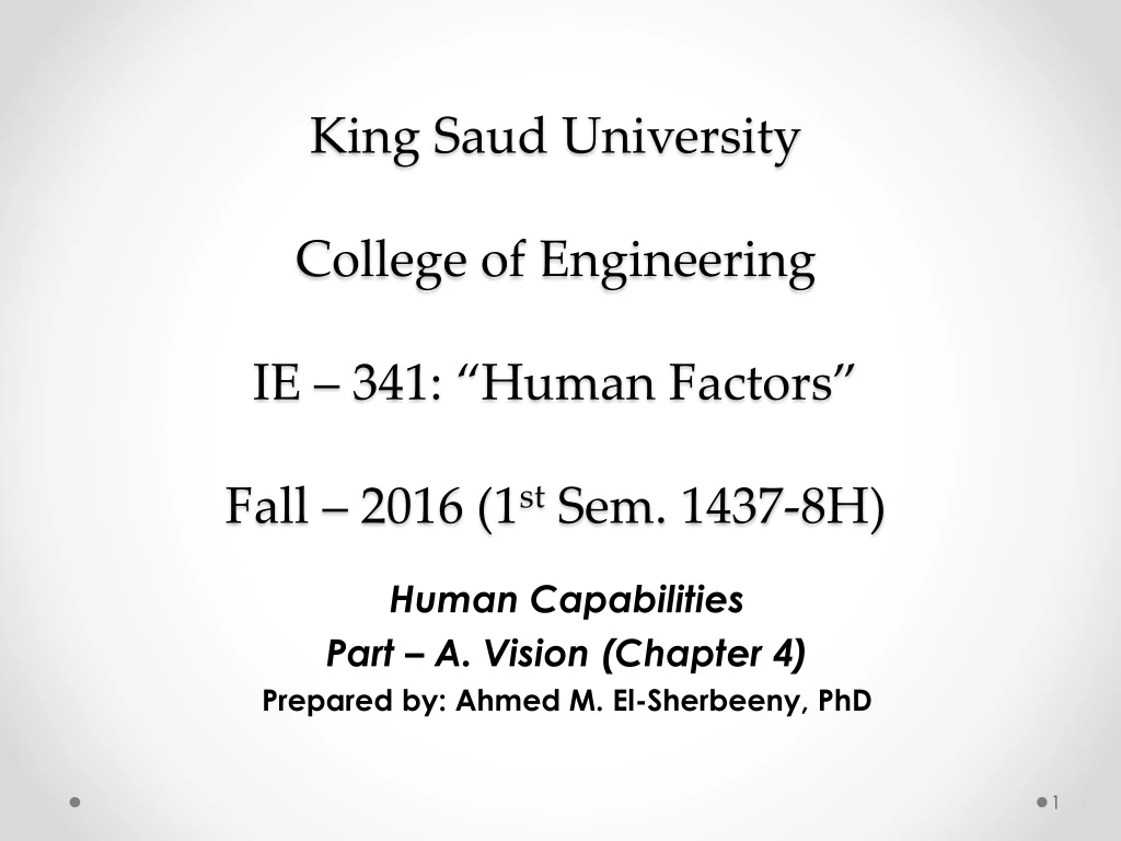 king saud university college of engineering ie 341 human factors fall 2016 1 st sem 1437 8h