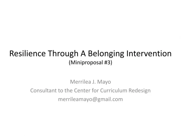Resilience Through A Belonging Intervention ( Miniproposal #3)