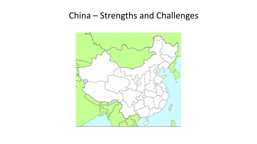 china strengths and challenges