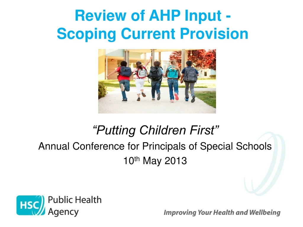 putting children first annual conference for principals of special schools 10 th may 2013