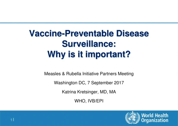 Vaccine-Preventable Disease Surveillance: Why is it important?