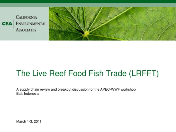 The Live Reef Food Fish Trade (LRFFT)