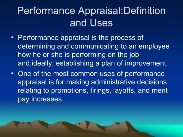 Performance Appraisal:Definition and Uses